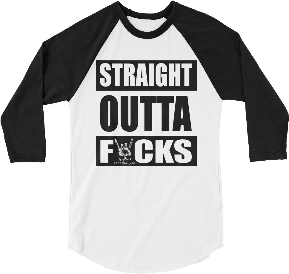 Straight Outta Fucks Raglan Sleeve Clipart Large Size Png Image