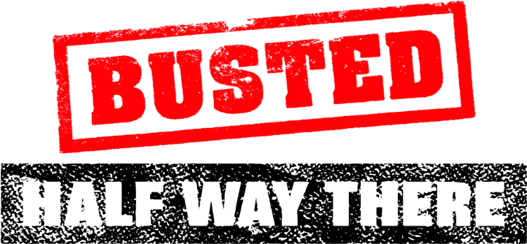 Busted Halfway There Logo Clipart - Large Size Png Image - PikPng