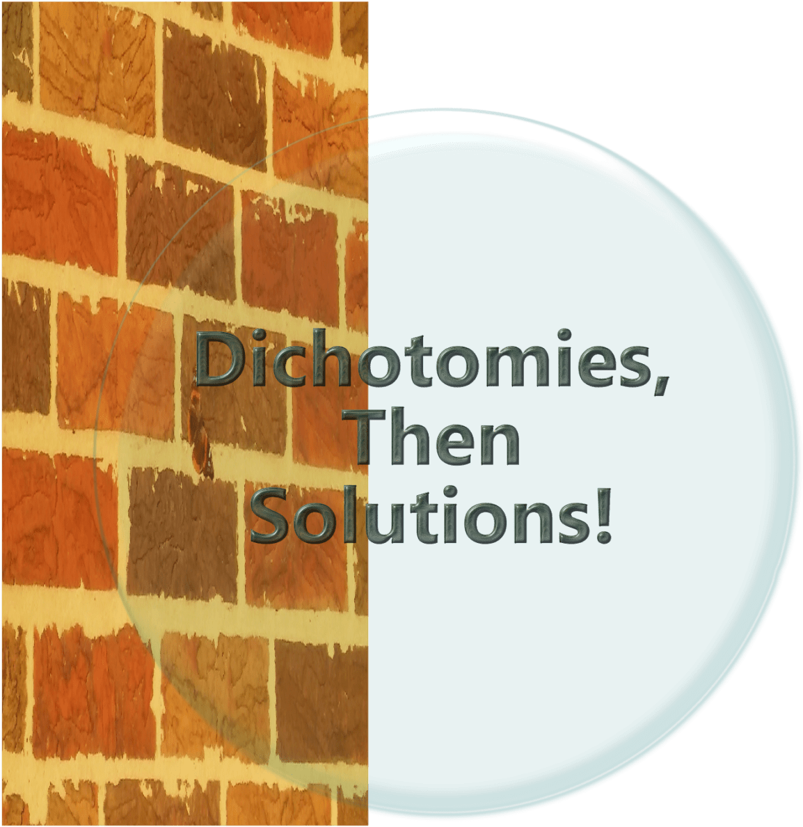 dichotomies-then-solutions-starting-very-soon-brickwork-clipart