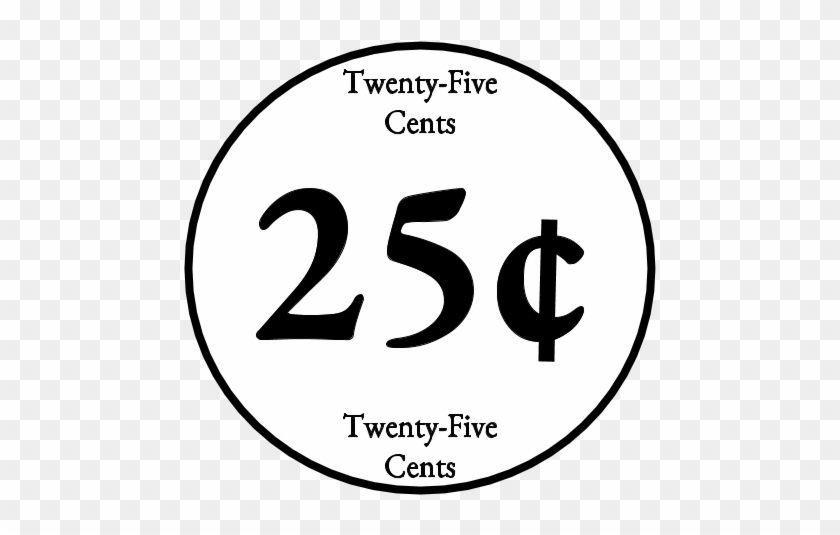 Twenty Five Cents 25 Quarter Black And White Png Map Clipart Pikpng