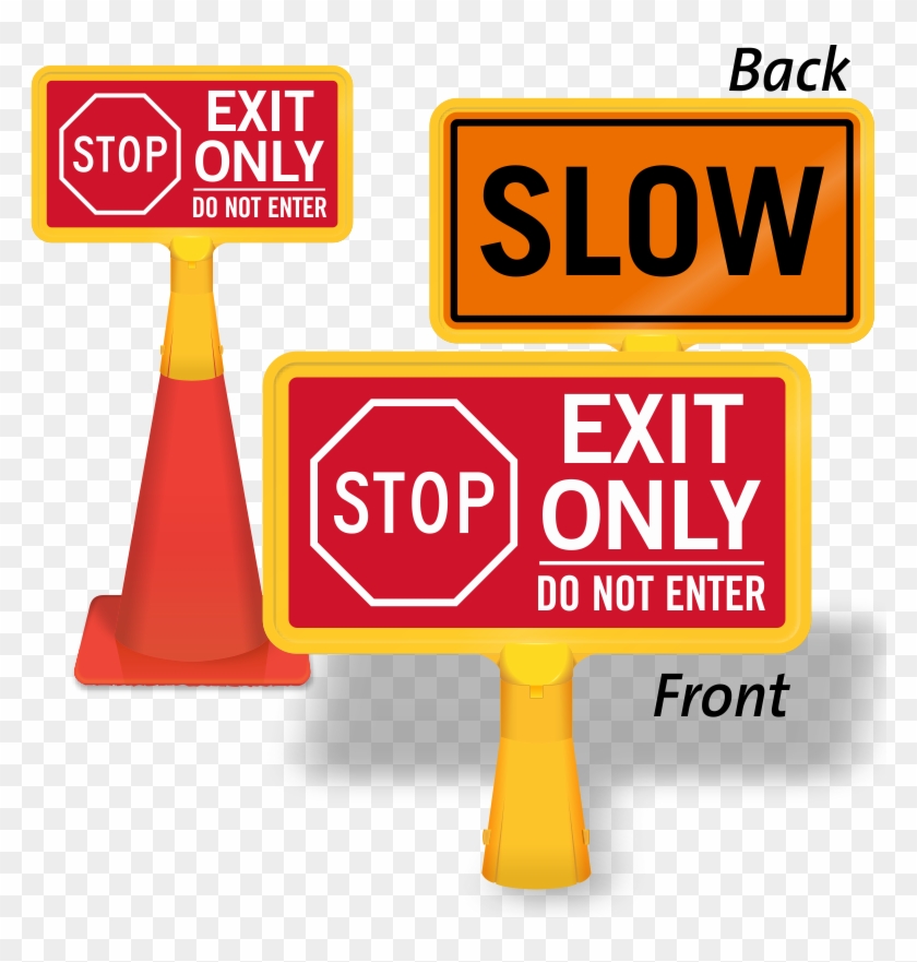 Exit Only Do Not Enter Slow Cb 1153 Stop Clipart Pikpng