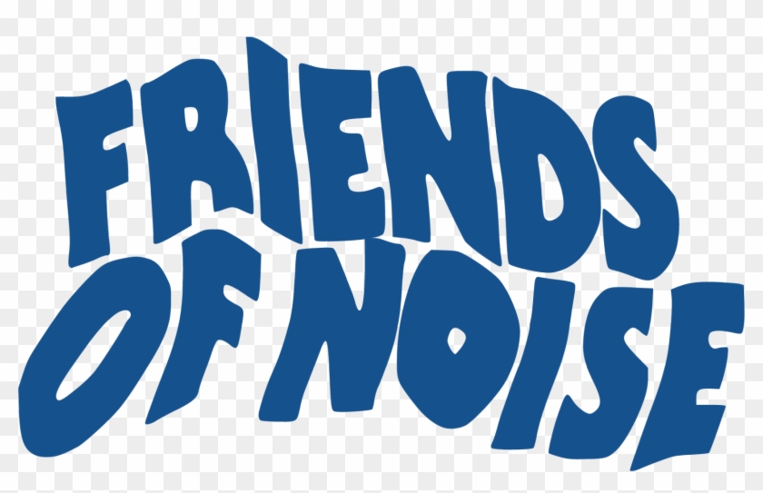 Friends Of Noise - Poster Clipart