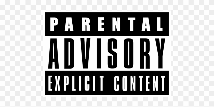 Download Parental Advisory Explicit Content - Poster Clipart Png