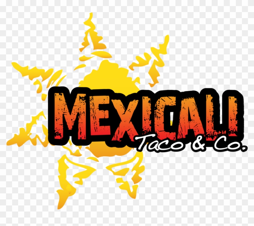 Mexicali Taco & Co Clipart , Png Download - Mexicali Logo Transparent Png