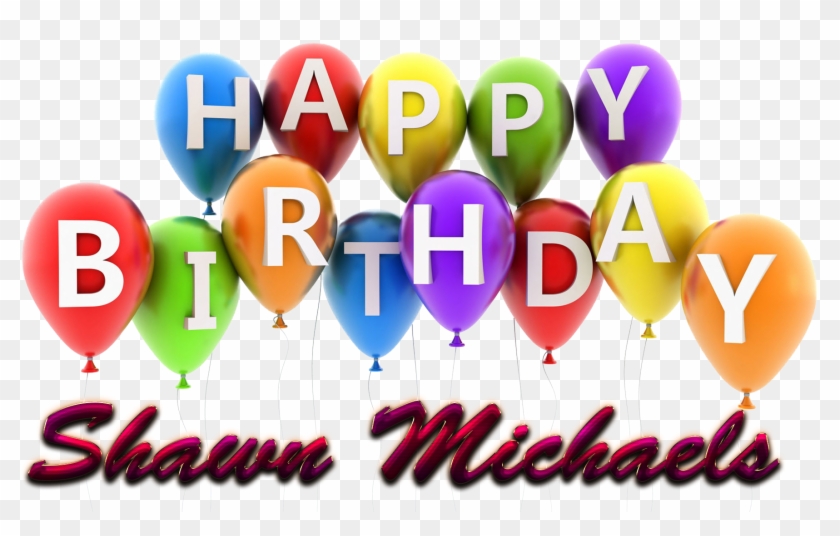 Shawn Michaels Happy Birthday Balloons Name Png - Balloon Clipart