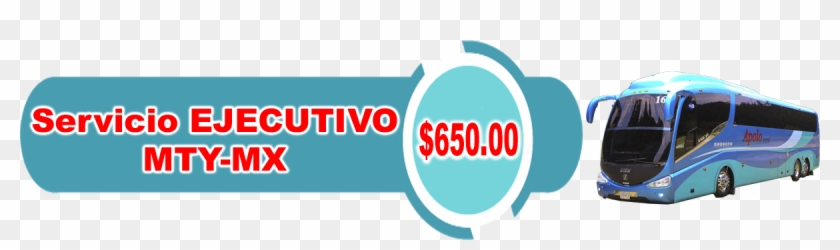 Boletos A Monterrey Ejecutivo - Costo De Boletos De Acayucan A Monterrey Clipart