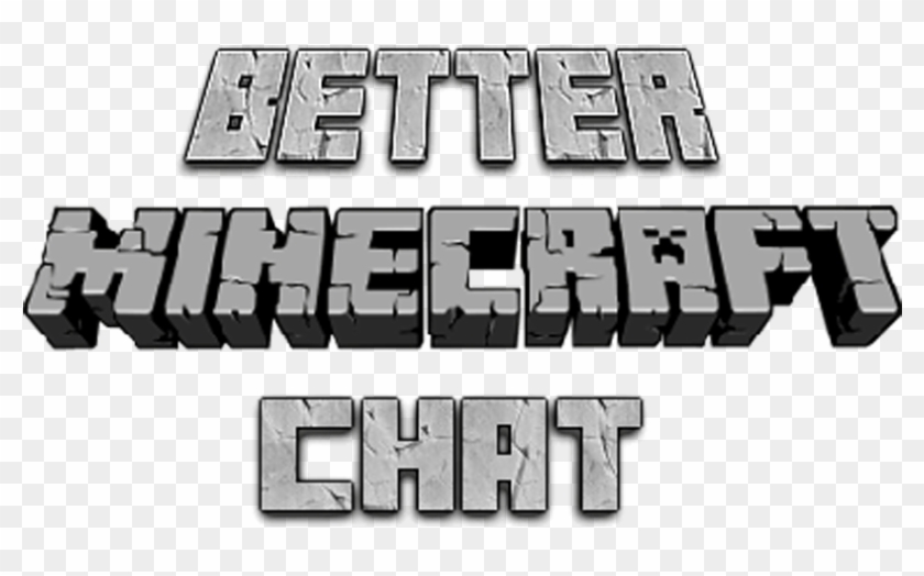 Better Minecraft Chat Mod Minecraft Clipart Pikpng