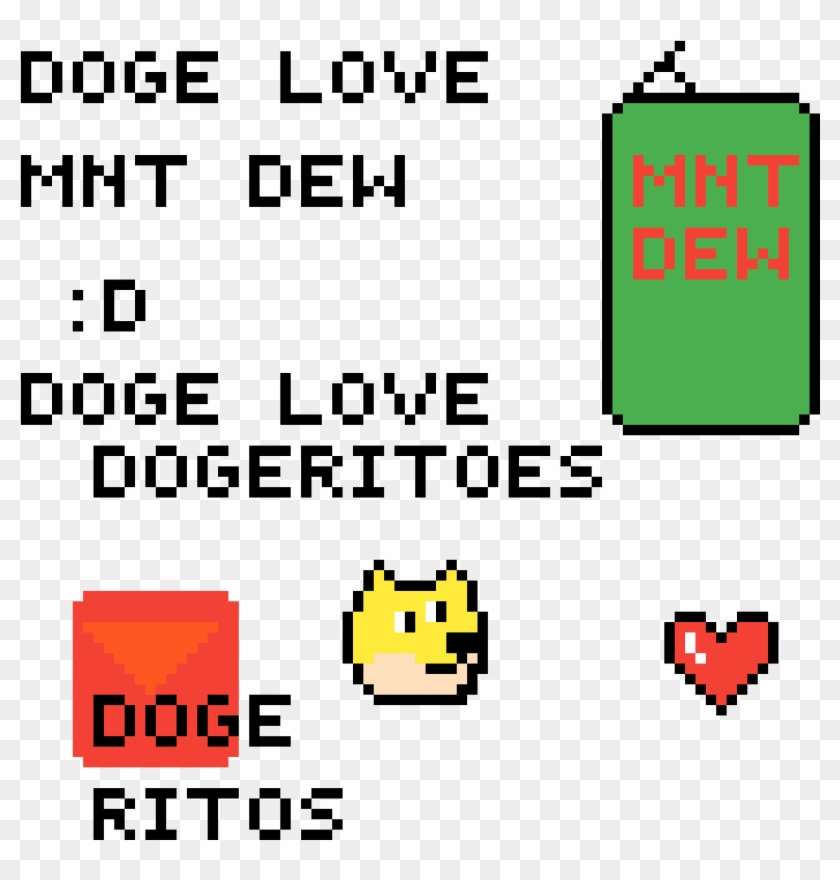 Doge Dogeritoes And Mnt Dew Scheiss Montag Clipart 586154 Pikpng - mlg doge buy now roblox